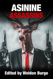Asinine Assassins anthology
